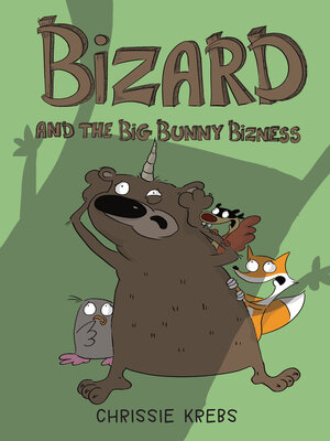 cover image of Bizard and the Big Bunny Bizness